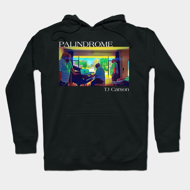 Palindrome Color Drawn (White Text) Hoodie by tcarsonj